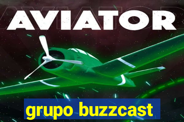 grupo buzzcast