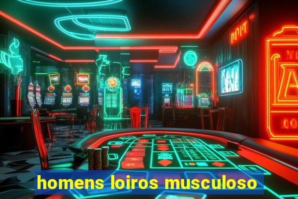 homens loiros musculoso