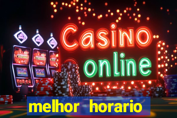 melhor horario jogar aviator