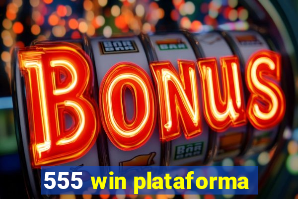 555 win plataforma