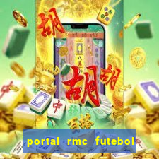 portal rmc futebol ao vivo