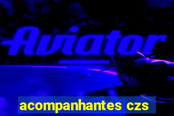 acompanhantes czs