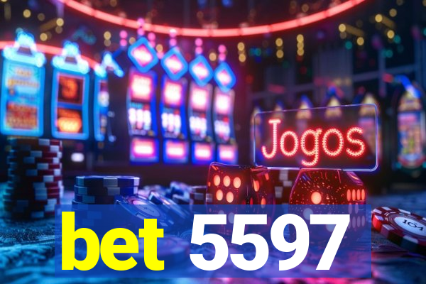 bet 5597