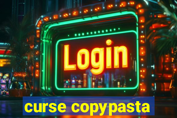 curse copypasta