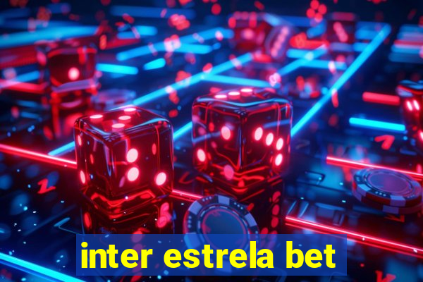 inter estrela bet