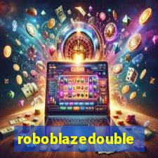 roboblazedouble