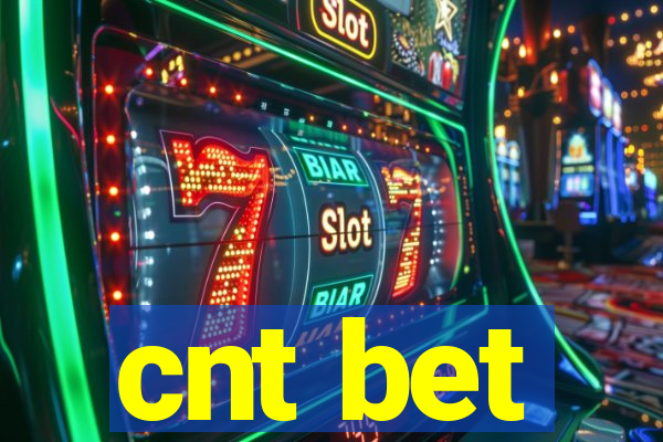 cnt bet