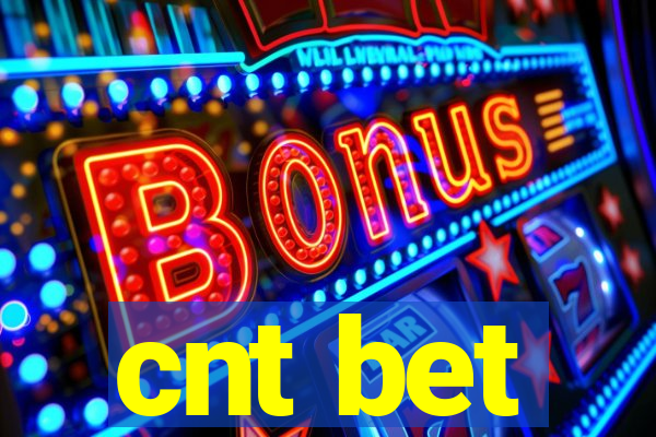 cnt bet