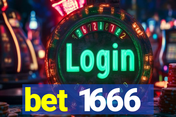 bet 1666