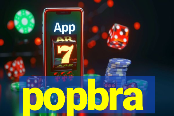 popbra