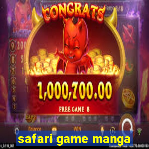 safari game manga