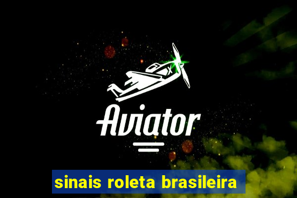 sinais roleta brasileira
