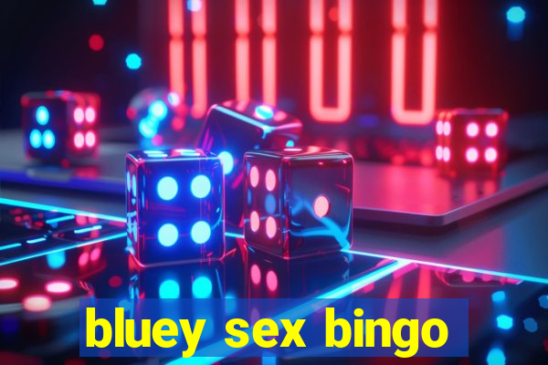 bluey sex bingo