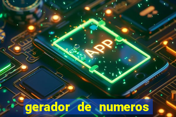 gerador de numeros da mega sena mestre loterias