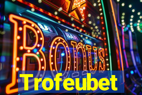 Trofeubet
