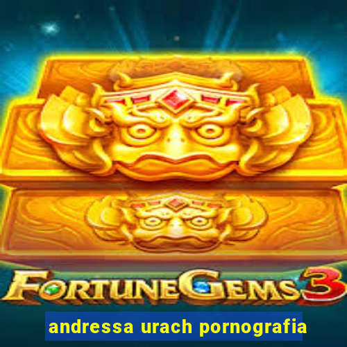 andressa urach pornografia