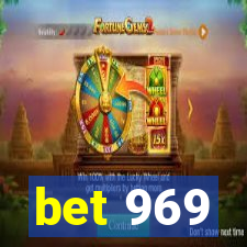 bet 969