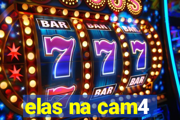 elas na cam4