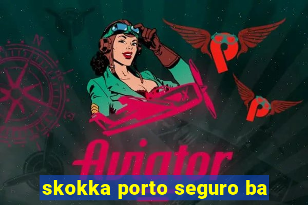 skokka porto seguro ba