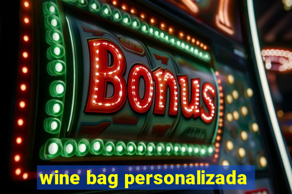 wine bag personalizada