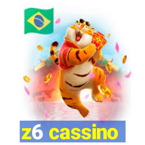 z6 cassino