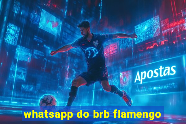whatsapp do brb flamengo