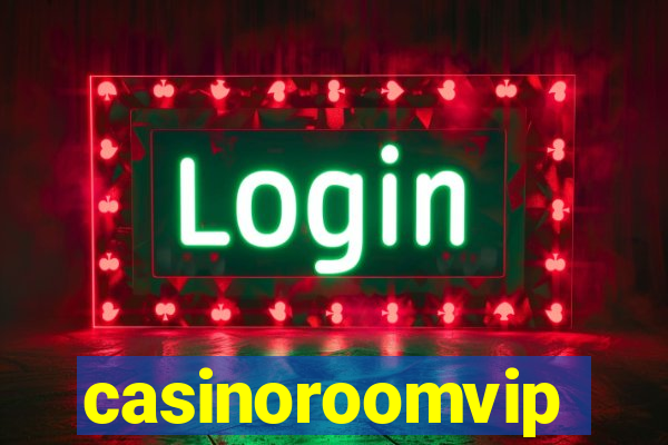 casinoroomvip