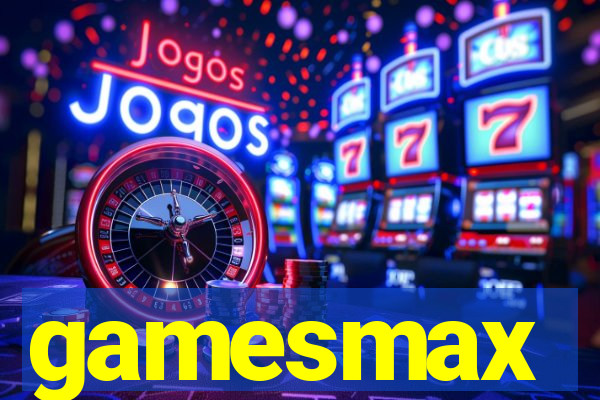 gamesmax