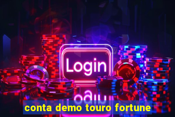 conta demo touro fortune