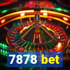 7878 bet