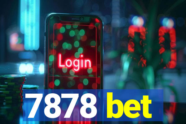 7878 bet