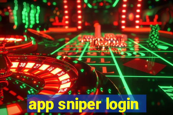 app sniper login