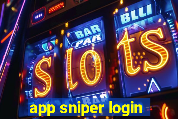 app sniper login