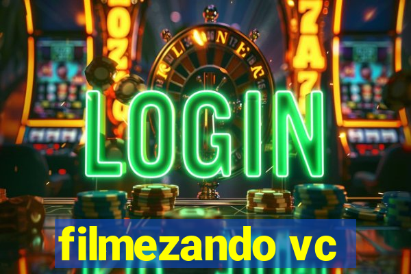 filmezando vc