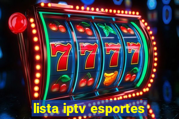 lista iptv esportes