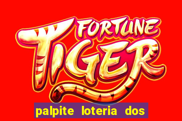 palpite loteria dos sonhos de hoje