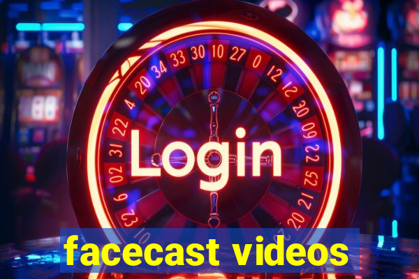 facecast videos