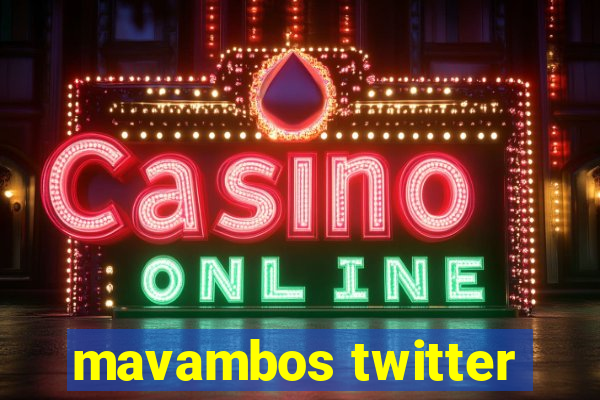 mavambos twitter