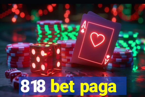 818 bet paga