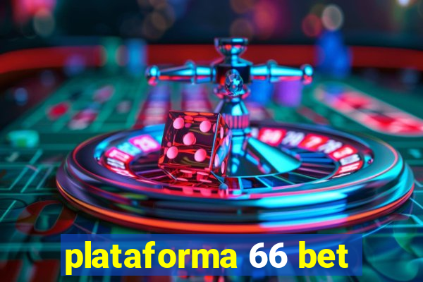 plataforma 66 bet