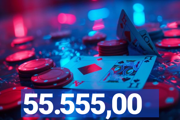 55.555,00