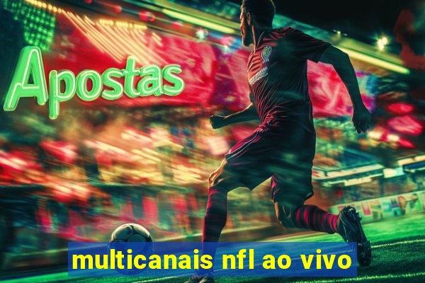 multicanais nfl ao vivo