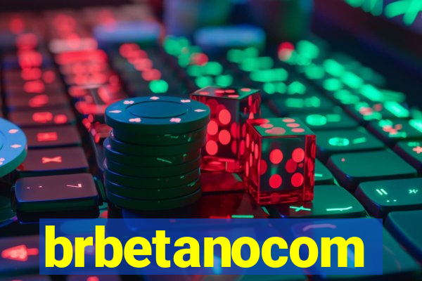 brbetanocom
