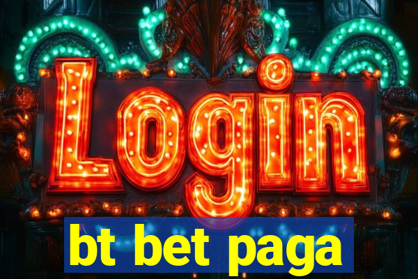 bt bet paga