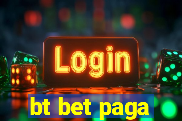 bt bet paga
