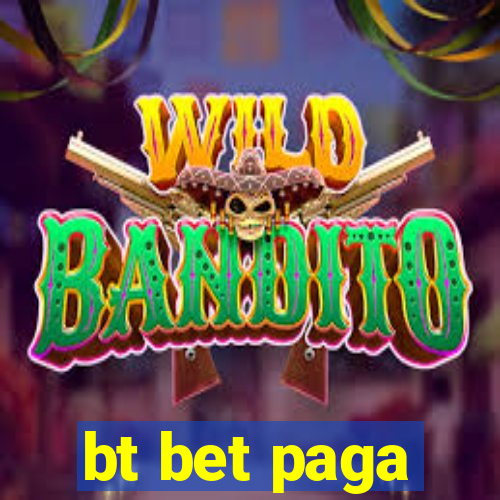 bt bet paga