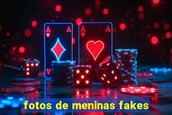 fotos de meninas fakes