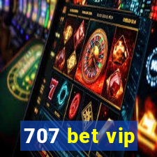 707 bet vip