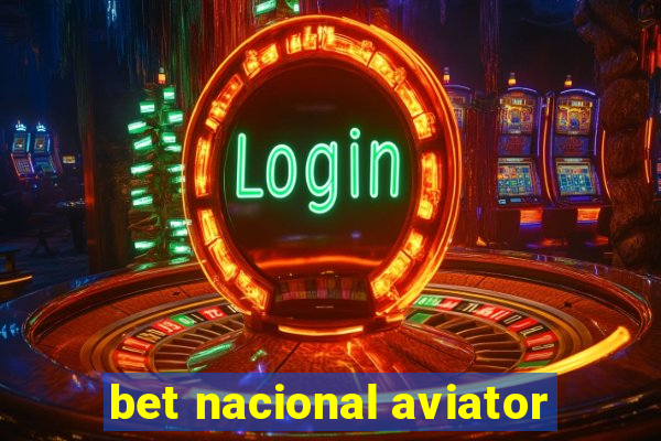 bet nacional aviator