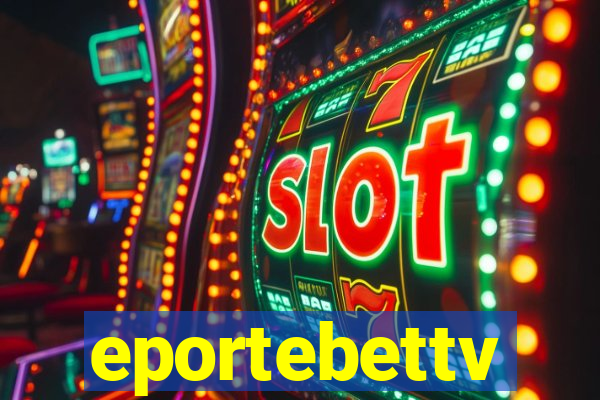 eportebettv
